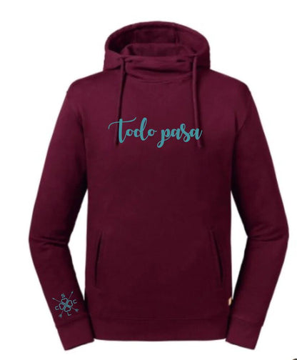 Sudadera UNISEX con capucha y cuello "Todo pasa"