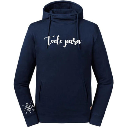 Sudadera UNISEX con capucha y cuello "Todo pasa"